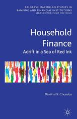 Household Finance Adrift In A Sea Of Red Ink Dimitris N Chorafas Auth