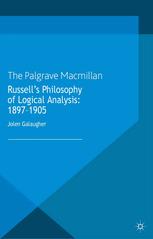 Russells Philosophy Of Logical Analysis 18971905 Jolen Galaugher Auth