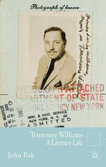 Tennessee Williams A Literary Life John S Bak Auth