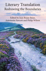 Literary Translation Redrawing The Boundaries Jean Boasebeier