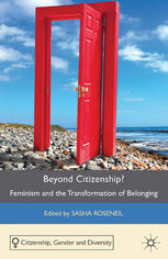 Beyond Citizenship Feminism And The Transformation Of Belonging Sasha Roseneil Eds