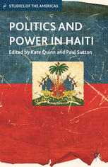 Politics And Power In Haiti 1 Ebook Kate Quinn Paul Sutton Eds
