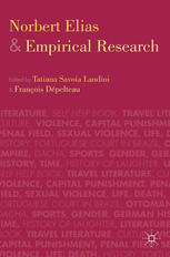 Norbert Elias And Empirical Research Tatiana Savoia Landini Franois Dpelteau Eds