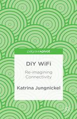 Diy Wifi Reimagining Connectivity Katrina Jungnickel Auth