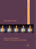 The State Of Race Nisha Kapoor Virinder S Kalra James Rhodes Eds