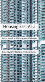 Housing East Asia Socioeconomic And Demographic Challenges John Doling