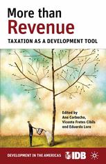 More Than Revenue Taxation As A Development Tool 1st Edition Ana Corbacho Phd In Economics