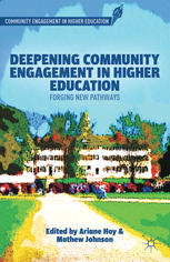 Deepening Community Engagement In Higher Education Forging New Pathways Ariane Hoy