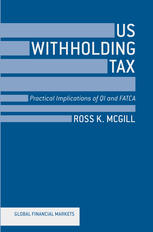 Us Withholding Tax Practical Implications Of Qi And Fatca Ross K Mcgill Auth