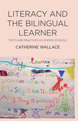 Literacy And The Bilingual Learner Texts And Practices In London Schools Catherine Wallace Auth