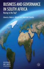 Business And Governance In South Africa Racing To The Top Tanja A Brzel