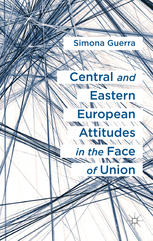 Central And Eastern European Attitudes In The Face Of Union Simona Guerra Auth