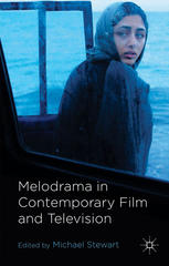 Melodrama In Contemporary Film And Television Michael Stewart Eds
