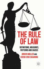 The Rule Of Law Definitions Measures Patterns And Causes Jrgen Mller