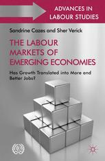 The Labour Markets Of Emerging Economies Has Growth Translated Into More And Better Jobs Sandrine Cazes
