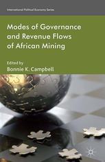 Modes Of Governance And Revenue Flows In African Mining Bonnie K Campbell Eds