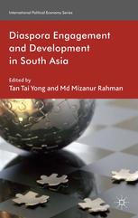 Diaspora Engagement And Development In South Asia Tan Tai Yong