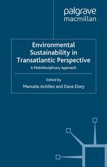 Environmental Sustainability In Transatlantic Perspective A Multidisciplinary Approach Manuela Achilles