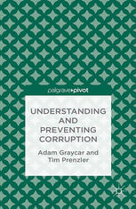 Understanding And Preventing Corruption Adam Graycar Tim Prenzler Auth