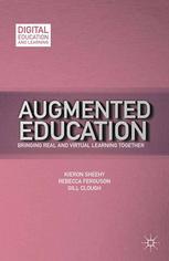 Augmented Education Bringing Real And Virtual Learning Together Kieron Sheehy