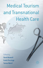 Medical Tourism And Transnational Health Care David Botterill