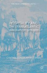 Hospitality And The Transatlantic Imagination 18151835 Cynthia Schoolar Williams Auth