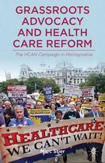 Grassroots Advocacy And Health Care Reform The Hcan Campaign In Pennsylvania Marc Stier Auth