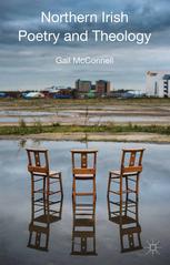 Northern Irish Poetry And Theology Gail Mcconnell Auth