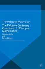 The Palgrave Centenary Companion To Principia Mathematica Nicholas Griffin