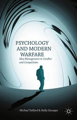 Psychology And Modern Warfare Idea Management In Conflict And Competition Michael Taillard