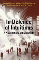 In Defense Of Intuitions A New Rationalist Manifesto Andrew Chapman