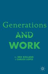 Generations And Work Eric Bolland Carlos Lopes Auth