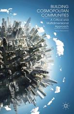 Building Cosmopolitan Communities A Critical And Multidimensional Approach Amos Nascimento Auth