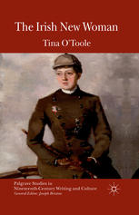 The Irish New Woman Tina Otoole Auth