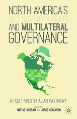 North Americas Soft Security Threats And Multilateral Governance A Postwestphalian Pathway Imtiaz Hussain
