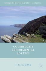 Coleridges Experimental Poetics J C C Mays Auth