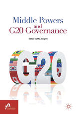Middle Powers And G20 Governance 1st Edition Mo Jongryn Eds