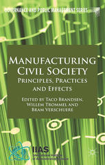 Manufacturing Civil Society Principles Practices And Effects Taco Brandsen