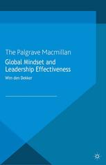 Global Mindset And Leadership Effectiveness Wim Den Dekker Auth