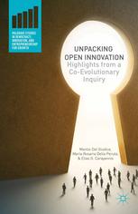 Unpacking Open Innovation Highlights From A Coevolutionary Inquiry Elias G Carayannis