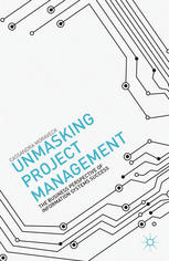 Unmasking Project Management The Business Perspective Of Information Systems Success Cassandra Moraveck Auth