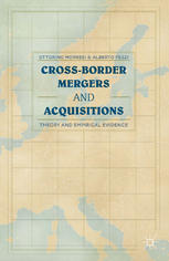 Crossborder Mergers And Acquisitions Theory And Empirical Evidence Ottorino Morresi