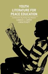 Youth Literature For Peace Education Candice C Carter Linda Pickett Auth