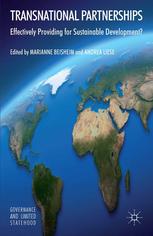 Transnational Partnerships Effectively Providing For Sustainable Development Marianne Beisheim