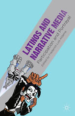 Latinos And Narrative Media Participation And Portrayal Frederick Luis Aldama Eds