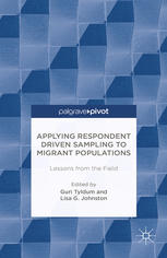 Applying Respondent Driven Sampling To Migrant Populations Lessons From The Field Guri Tyldum