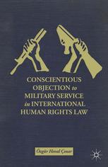 Conscientious Objection To Military Service In International Human Rights Law Zgr Heval Nar Auth