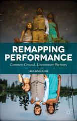 Remapping Performance Common Ground Uncommon Partners 1st Edition Jan Cohencruz Auth