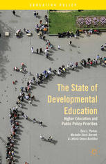 The State Of Developmental Education Higher Education And Public Policy Priorities Tara L Parker
