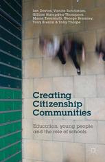 Creating Citizenship Communities Education Young People And The Role Of Schools Ian Davies